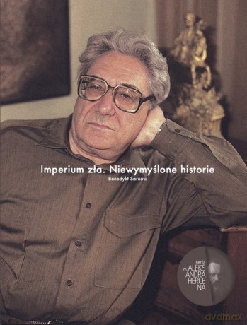 Imperium zła Niewymyślone historie - Benedykt Sarnow [KSIĄŻKA]