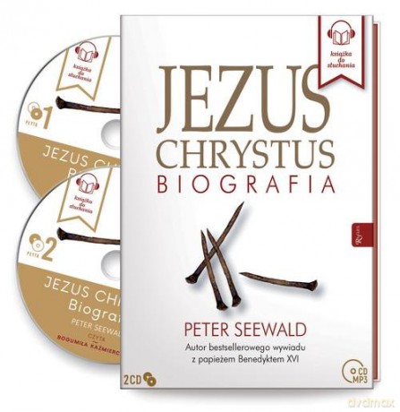 Jezus Chrystus Biografia - Peter Seewald [AUDIOBOOK]