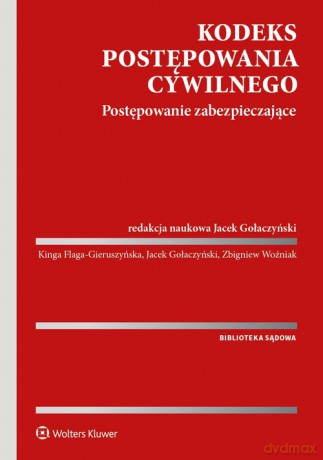 Kodeks postępowania cywilnego Postępowanie zabezpieczające [KSIĄŻKA]