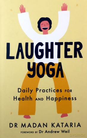 Laughter Yoga - Madan Kataria [KSIĄŻKA]