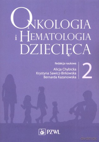 Onkologia i hematologia dziecięca (Tom 2) [KSIĄŻKA]