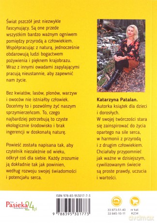Piękna opowieść o tym jak małe pszczoły uratowały planetę - Katarzyna Patalan [KSIĄŻKA]