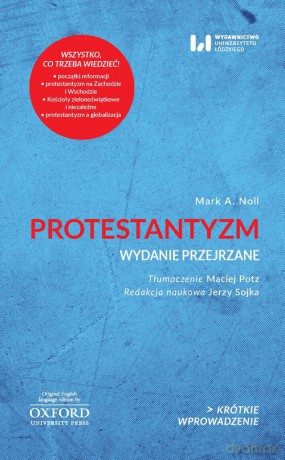 Protestantyzm Wydanie przejrzane Krótkie Wprowadzenie 2 - Mark A. Noll [KSIĄŻKA]