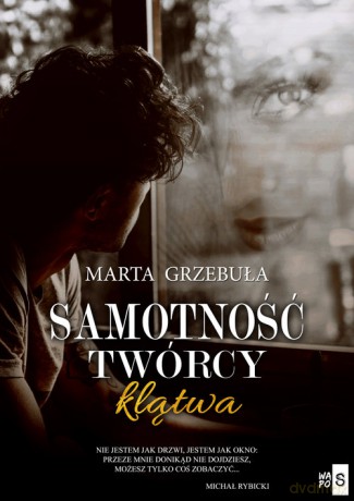 Samotność twórcy Klątwa - Marta Grzebuła [KSIĄŻKA]