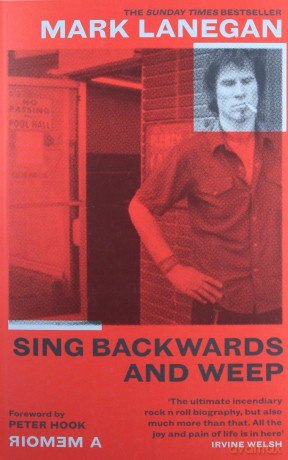 Sing Backwards and Weep - Mark Lanegan [KSIĄŻKA]