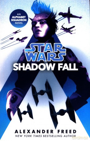 Star Wars Shadow Fall - Alexander Freed [KSIĄŻKA]