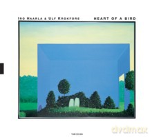 Iro Haarla, Ulf Krokfors: Heart of a Bird [CD]