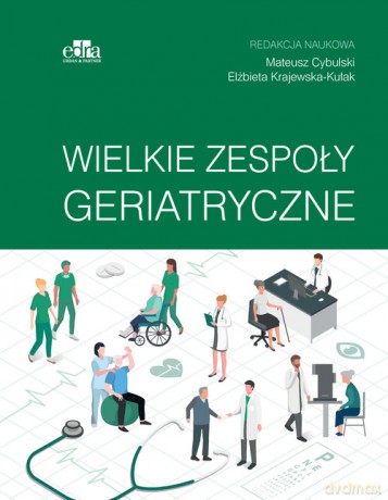 Wielkie zespoły geriatryczne [KSIĄŻKA]
