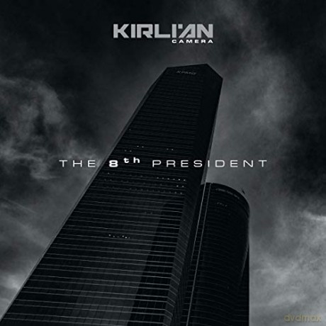 Kirlian Camera: The 8th President (digipack) [CD]