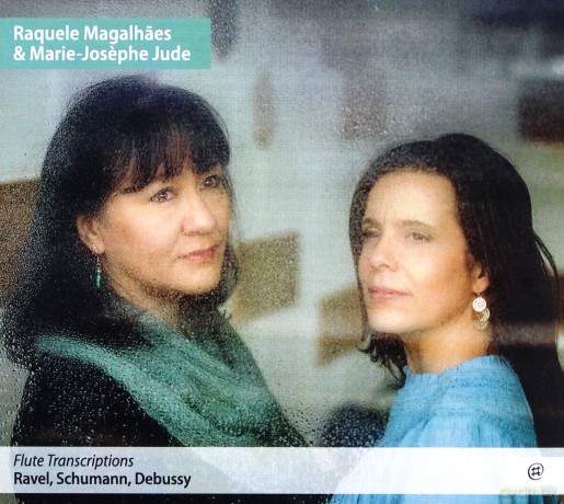 Ravel Schumann Debussy: Flute Transcriptions Magalhaes Jude (digipack) [CD]