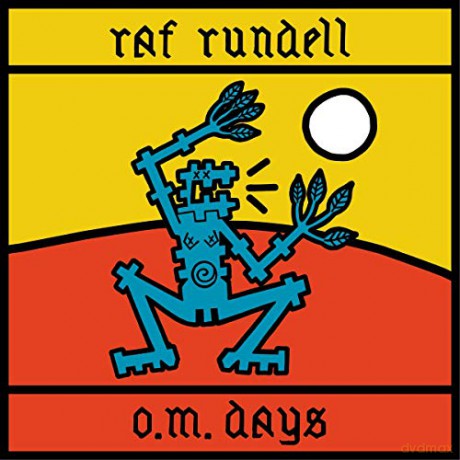 Raf Rundell: O.M Days [CD]