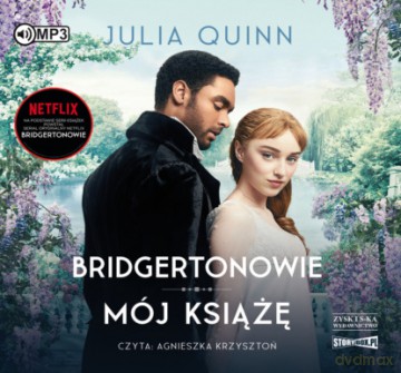 Bridgertonowie (Tom 1) Mój książę - Julia Quinn [AUDIOBOOK]