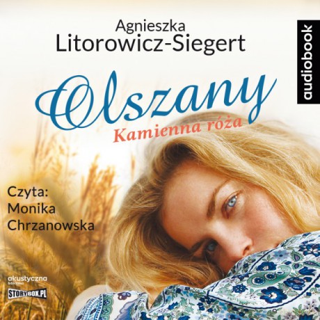 Olszany (Tom 2) Kamienna róża - Agnieszka Litorowicz-Siegert [AUDIOBOOK]