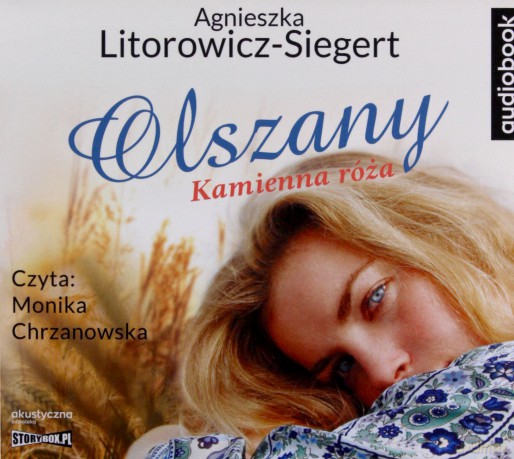 Olszany (Tom 2) Kamienna róża - Agnieszka Litorowicz-Siegert [AUDIOBOOK]