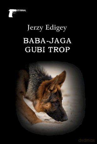 Baba-Jaga gubi trop - Jerzy Edigey [KSIĄŻKA]