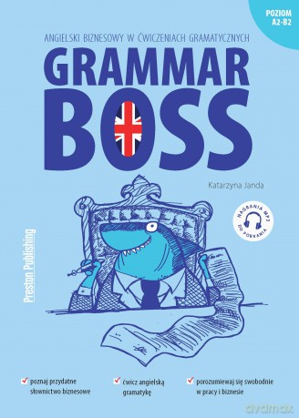 Grammar Boss. Angielski biznesowy w ćwiczeniach gramatycznych - Katarzyna Janda [KSIĄŻKA]