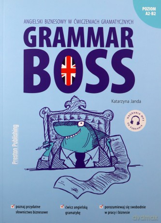 Grammar Boss. Angielski biznesowy w ćwiczeniach gramatycznych - Katarzyna Janda [KSIĄŻKA]