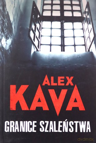 Granice szaleństwa - Alex Kava [KSIĄŻKA]