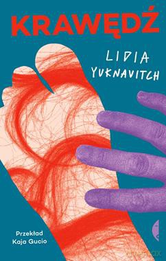 Krawędź - Lidia Yuknavitch [KSIĄŻKA]