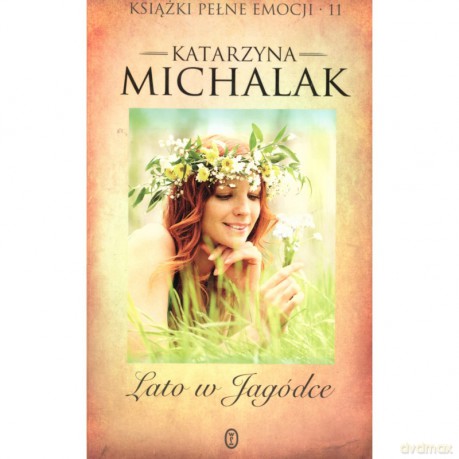 Lato w jagódce wyd. kieszonkowe - Katarzyna Michalak [KSIĄŻKA]