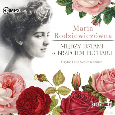 Między ustami a brzegiem pucharu - Maria Rodziewiczówna [AUDIOBOOK]