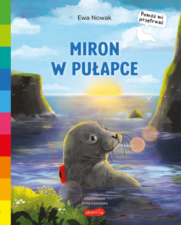 Miron w pułapce. Akademia mądrego dziecka. Pomóż mi przetrwać - Ewa Nowak [KSIĄŻKA]