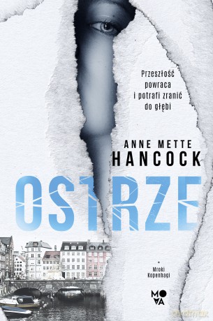 Ostrze. Mroki Kopenhagi. (Tom 1) - Anne Mette Hancock [KSIĄŻKA]