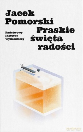 Praskie święta radości, czyli zasada Don Giovanniego - Jacek Pomorski [KSIĄŻKA]