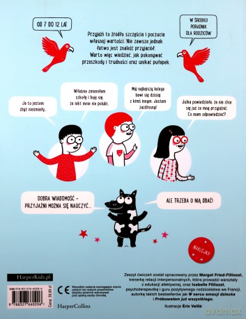 Przyjaźń. Jak się zaprzyjaźnić i przyjaźnić. Akceptuję, co czuję - Margot Fried-Filliozat [KSIĄŻKA]