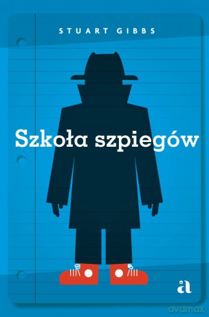 Szkoła szpiegów - Stuart Gibbs [KSIĄŻKA]