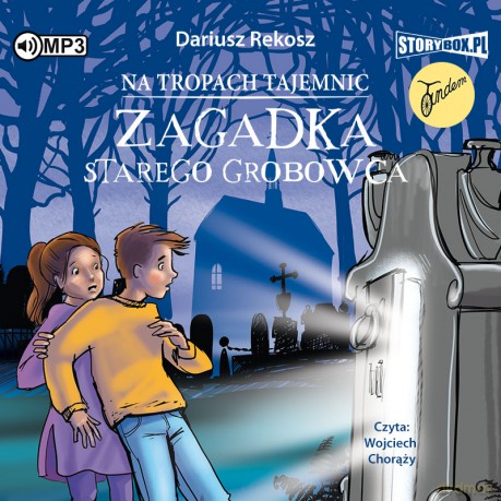Zagadka starego grobowca. Na tropach tajemnic. (Tom 2) - Dariusz Rekosz [AUDIOBOOK]