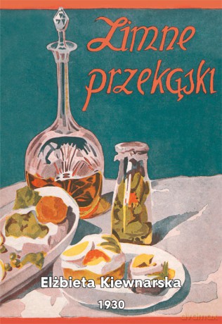 Zimne przekąski. Praktyczne przepisy - Elżbieta Kiewnarska [KSIĄŻKA]