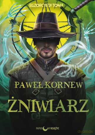 Żniwiarz. Egzorcysta. (Tom 2) - Paweł Kornew [KSIĄŻKA]