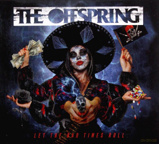 The Offspring: Let The Bad Times Roll [CD]