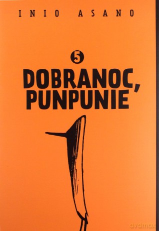 Dobranoc, Punpunie (Tom 5) - Inio Asano [KOMIKS]