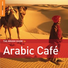 Różni Wykonawcy - Rough Guide: The Rough Guide to Arabic Café [CD]