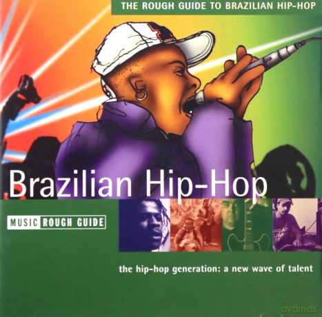 Rough Guide: The Rough Guide To Brazilian Hip-Hop [CD]
