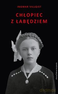 Chłopiec z łabędziem - Ingmar Villqist [KSIĄŻKA]