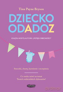 Dziecko od A do Z - Tina Payne Bryson [KSIĄŻKA]