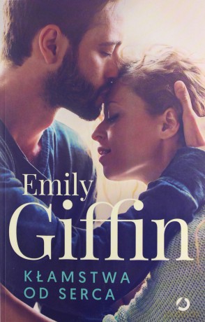 Kłamstwa od serca - Emily Giffin [KSIĄŻKA]