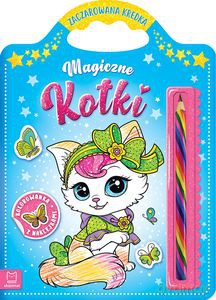 Magiczne kotki. Kolorowanka z naklejkami. Zaczarowana kredka - Sylwia Kajdana [KSIĄŻKA]