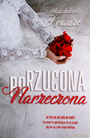 Porzucona narzeczona - Magdalena Krauze [KSIĄŻKA]