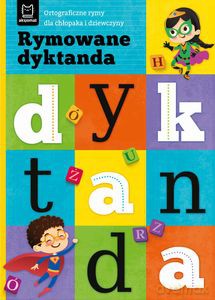 Rymowane dyktanda. Ortograficzne rymy dla chłopaka i dziewczyny - Bogusław Michalec [KSIĄŻKA]