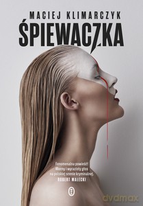 Śpiewaczka - Maciej Klimarczyk [KSIĄŻKA]