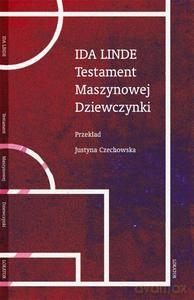 Testament Maszynowej Dziewczynki - Ida Linde [KSIĄŻKA]