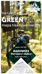 Warszawa i okolice zachód nie tylko Green Velo 100% EKO