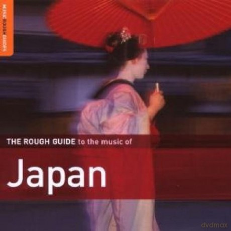 Różni Wykonawcy - Rough Guide: The Rough Guide To The Music of Japan (Second Edition) [CD]