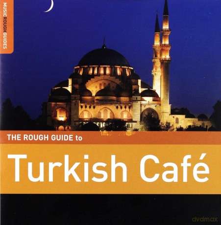Różni Wykonawcy - Rough Guide: The Rough Guide To Turkish Cafe [CD]