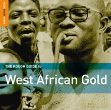Różni Wykonawcy - Rough Guide: The Rough Guide To West African Gold [CD]