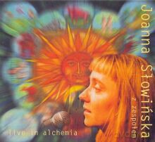 Joanna Słowińska z zespołem: Live in Alchemia [CD]